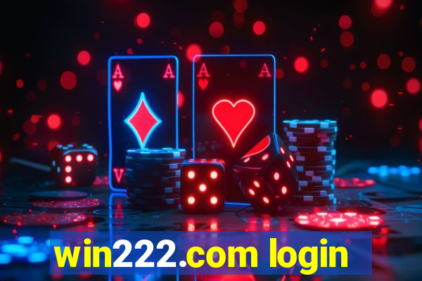 win222.com login